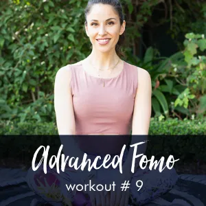 Advanced FOMO Style Workout with Steph #9