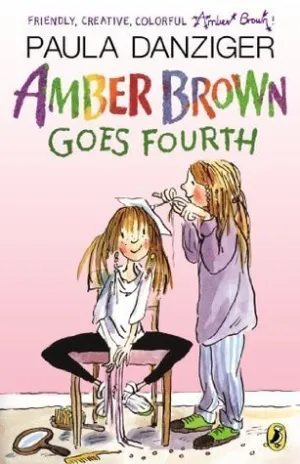 Amber Brown Goes Fourth (Amber Brown #3)