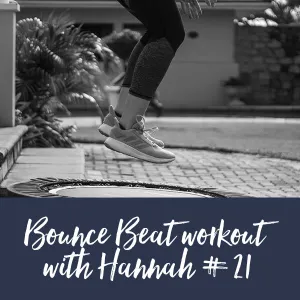 Bounce Beat Workout with Hannah #21