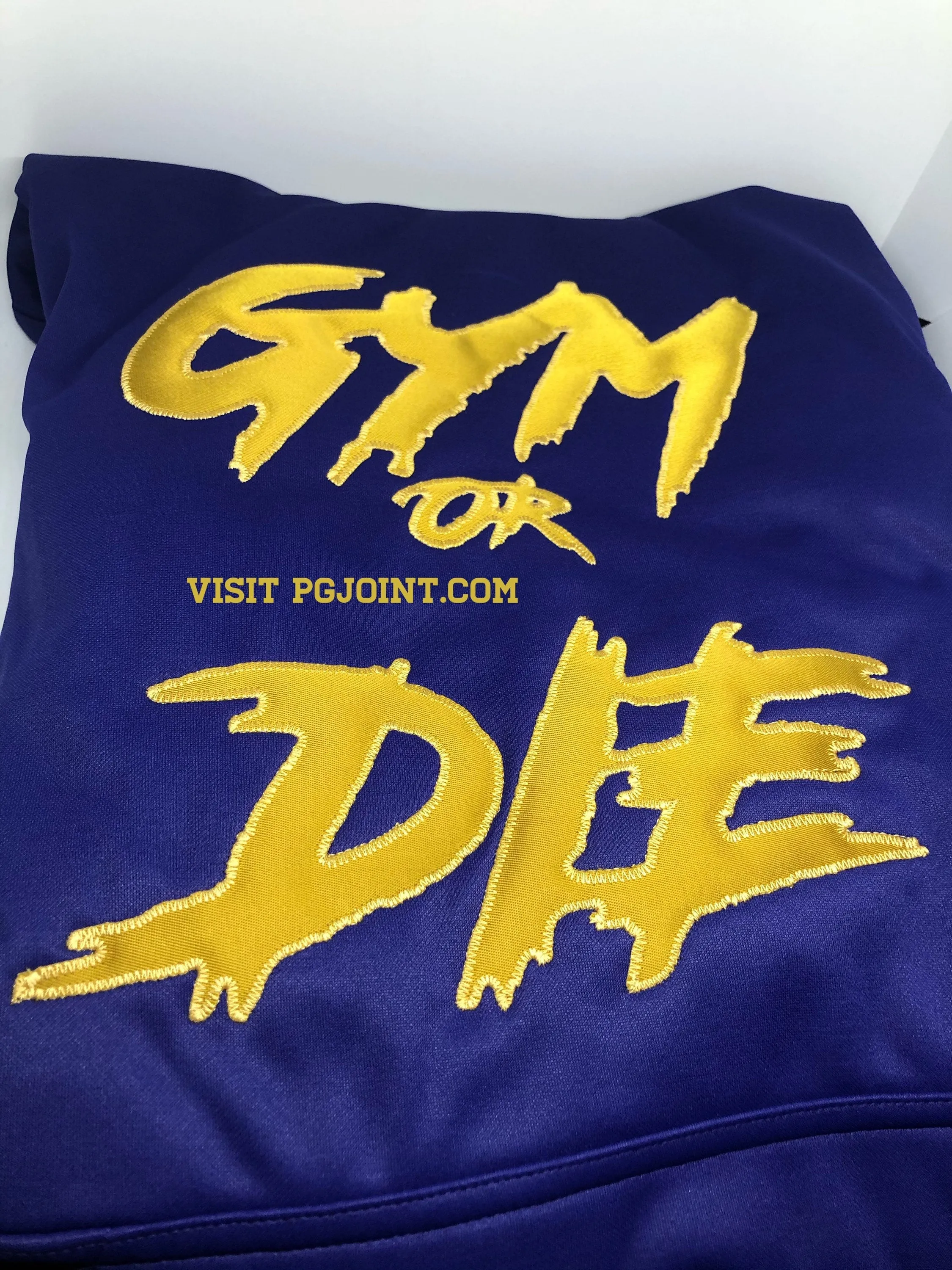 Embroidered Gym or Die Custom Hoodie