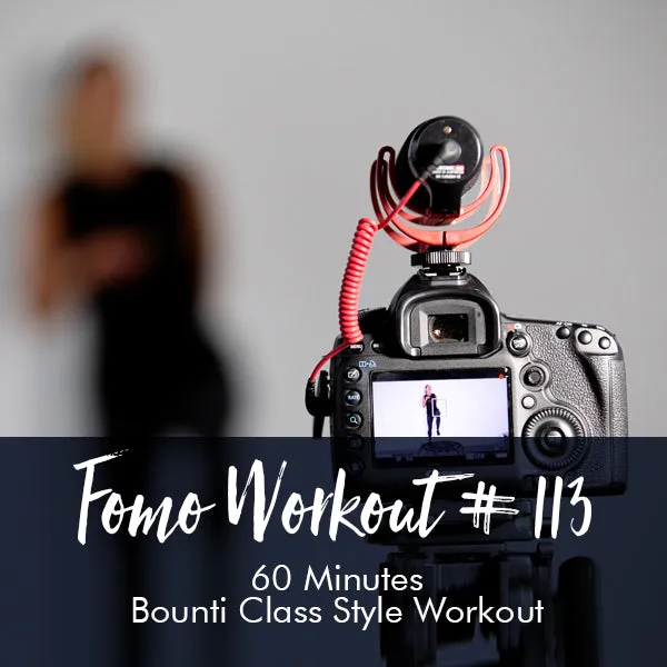 FOMO Style Workout #113