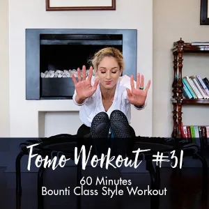 FOMO Style Workout #31