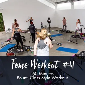 FOMO Style Workout #41