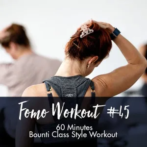 FOMO Style Workout #45