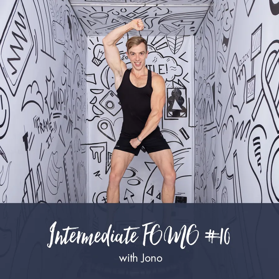 Jono Intermediate FOMO | Workout #10